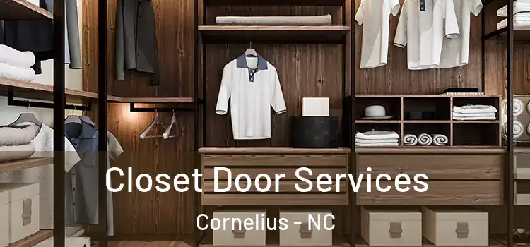 Closet Door Services Cornelius - NC