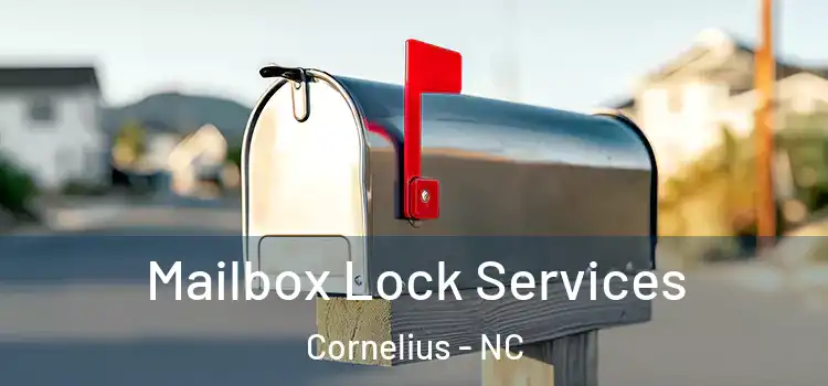 Mailbox Lock Services Cornelius - NC